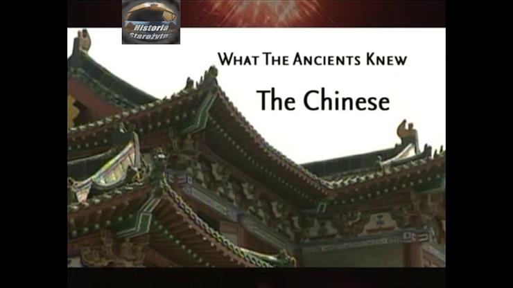  Cywilizacje  Mity  - Co wiedzieli starożytni - odcinek.4 - Chińczycy BQ.jpg