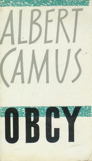 Albert Camus - Obcy - okładka książki - Państwowy Instytut Wydawniczy, 1958 rok.jpg